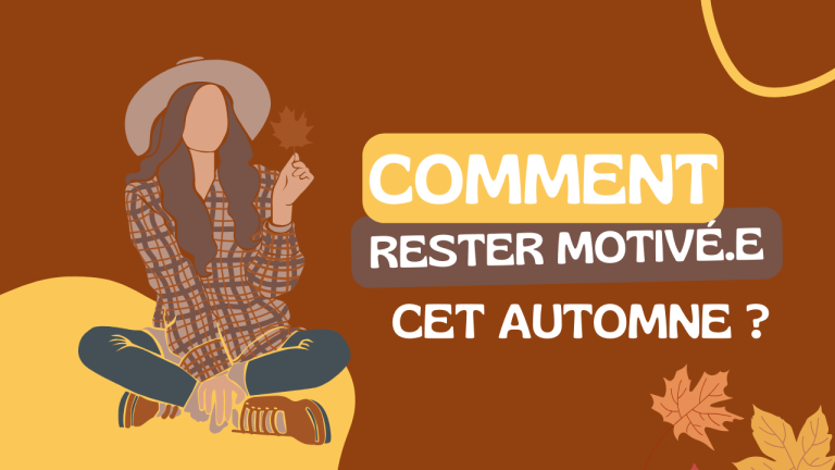 Comment rester motive durant lautomne 